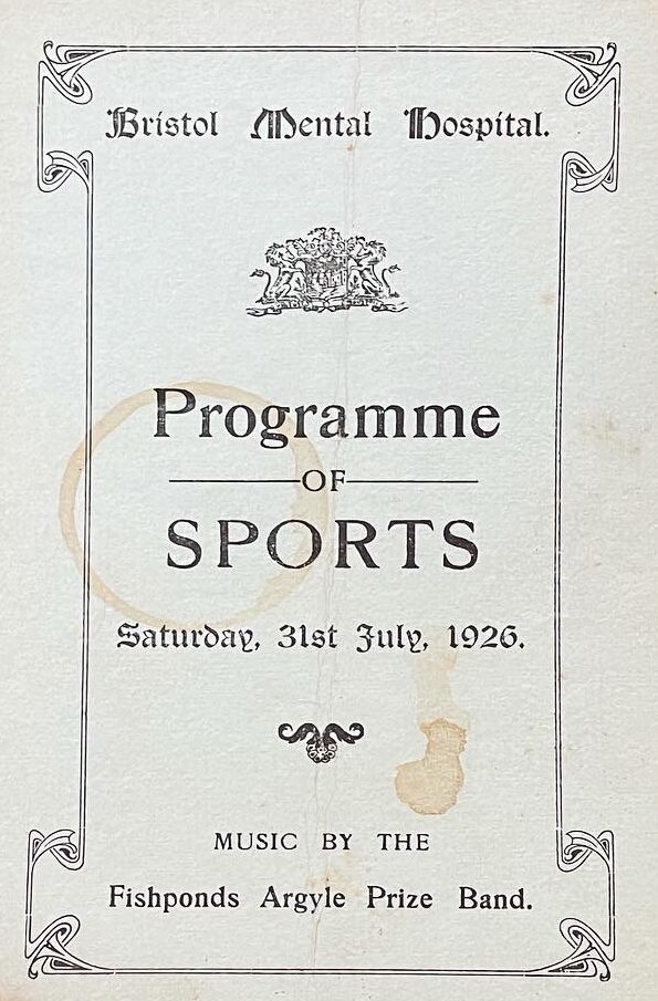 Programme of sports Saturday 31st July 1926 at Bristol Lunatic Asylum, with music by Fishponds Argyle Prize Band